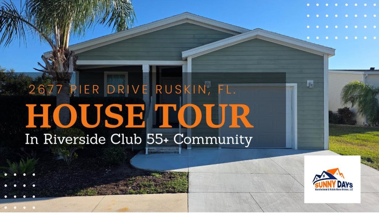 2677 Pier Drive Ruskin, FL * For Sale* Located in Riverside Club, By Sunny Days Mobile Home Brokers.