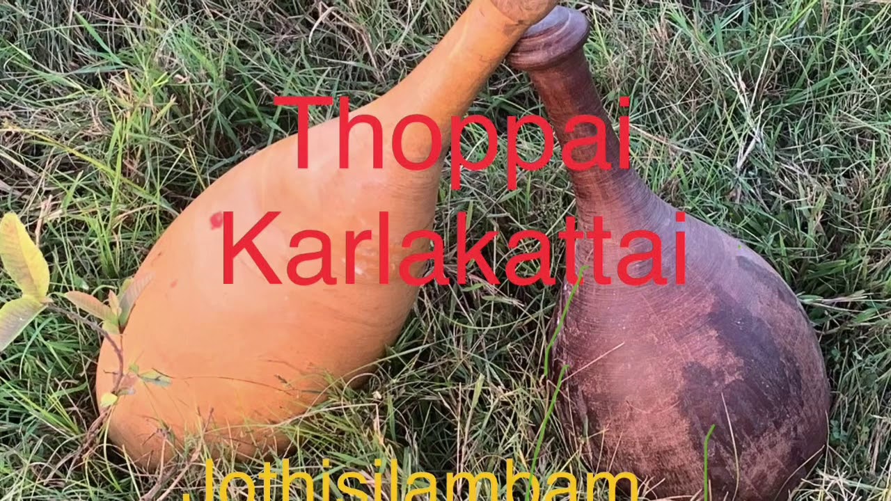 Thoppai Karlakattai/Karlakattai/Farmer Karlakattai/Jothisilambam/