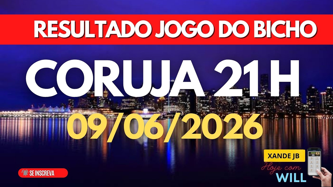Resultado do jogo do bicho ao vivo CORUJA RIO 21HS dia 09/06/2026 - Ter&ccedil;a - Feira