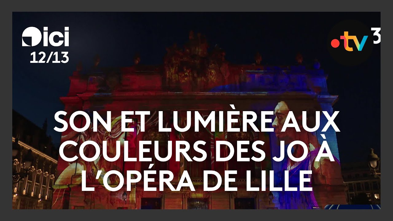 Jeux olympiques 2024 : un spectacle son et lumière aux couleurs des JO à l'opéra de Lille