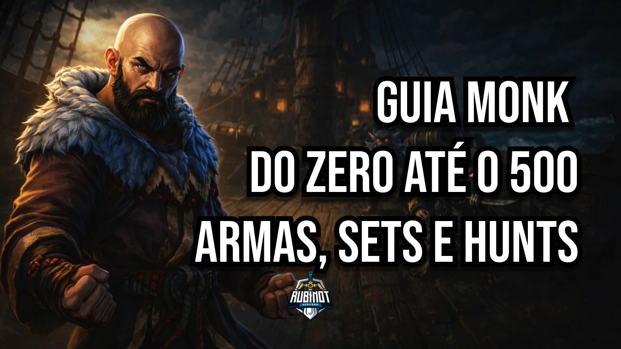 Tier List Monk do Zero at&eacute; o Level 500 armas, set e hunts | Rubinot