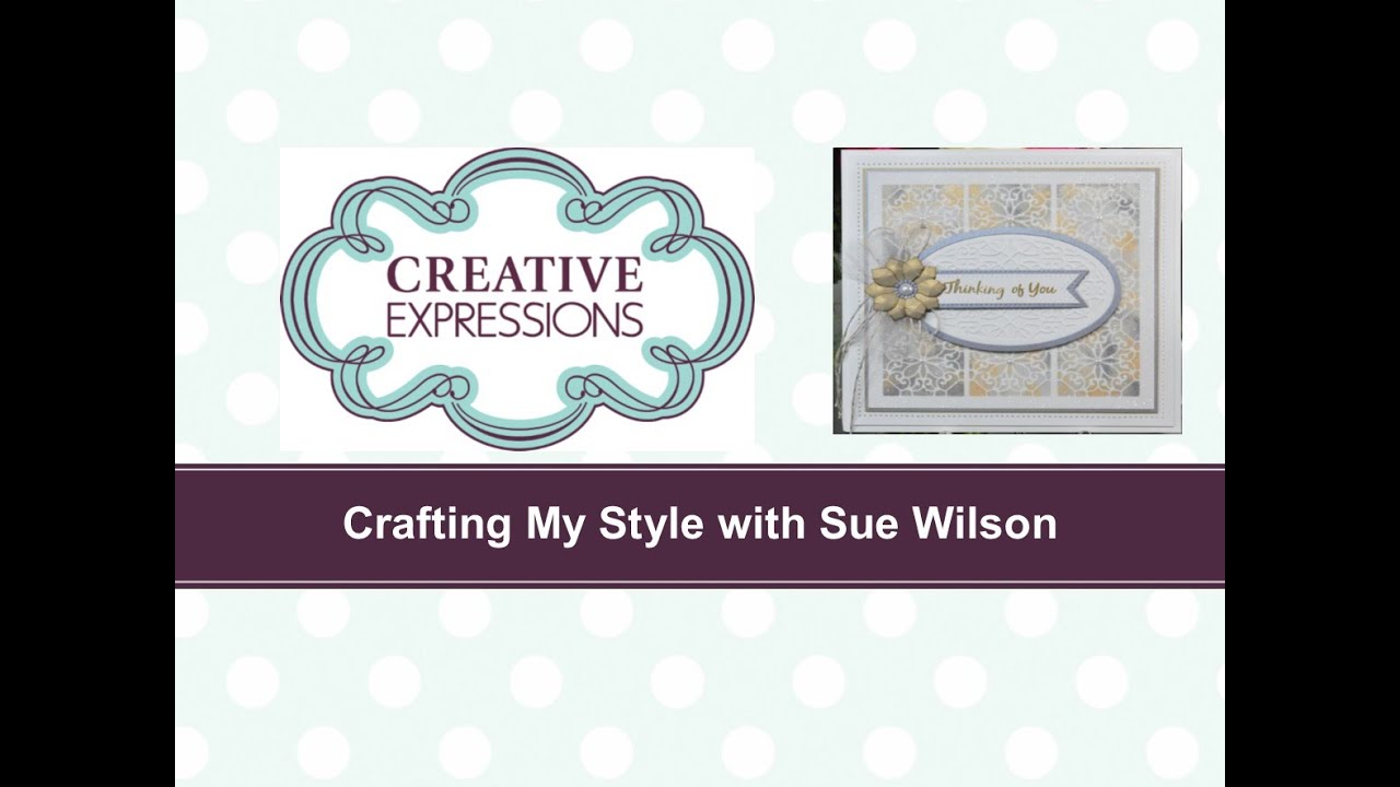 Crafting My Style with Sue Wilson - Mica and Ice for Crative Expressions
