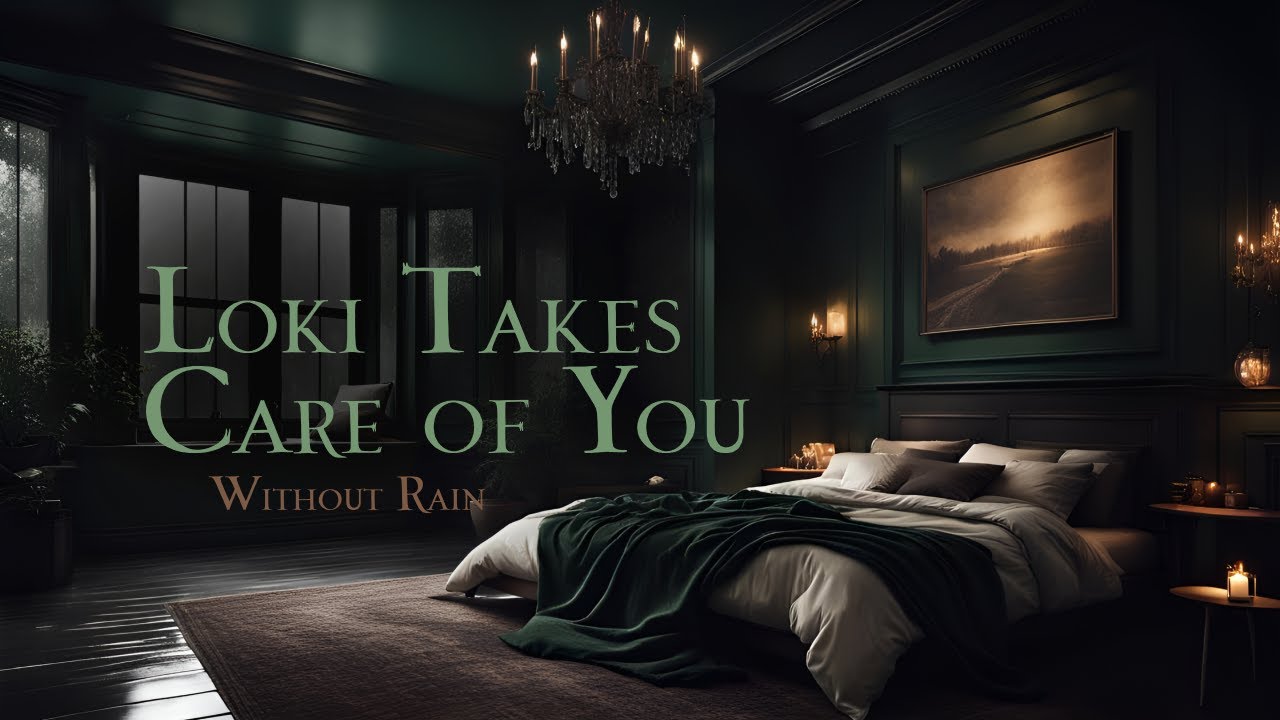 Loki takes care of you when you’re sick | Marvel ASMR - heartbeat, breathing