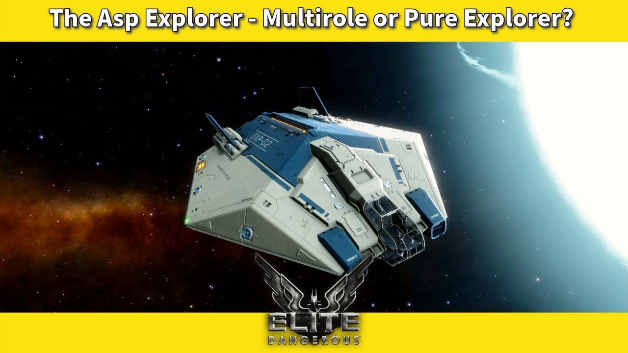 Asp Explorer — многоцелевой корабль или чисто исследовательский корабль? [Обзор Elite Dangerous S...