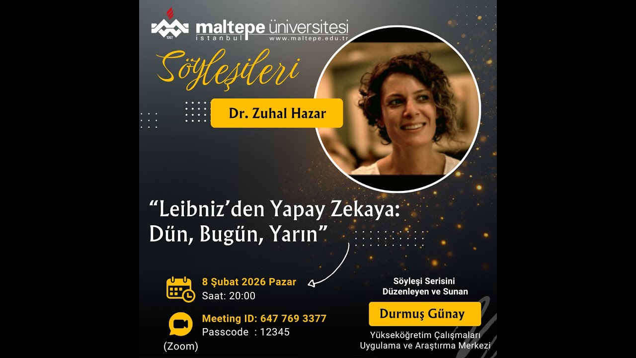 Leibniz’den  Yapay Zekaya: Dün, Bugün, Yarın | Dr. Zuhal Hazar