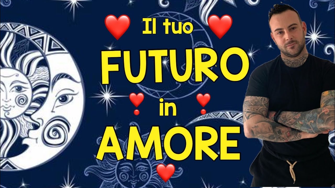 🔮IL TUO FUTURO IN AMORE🔮 