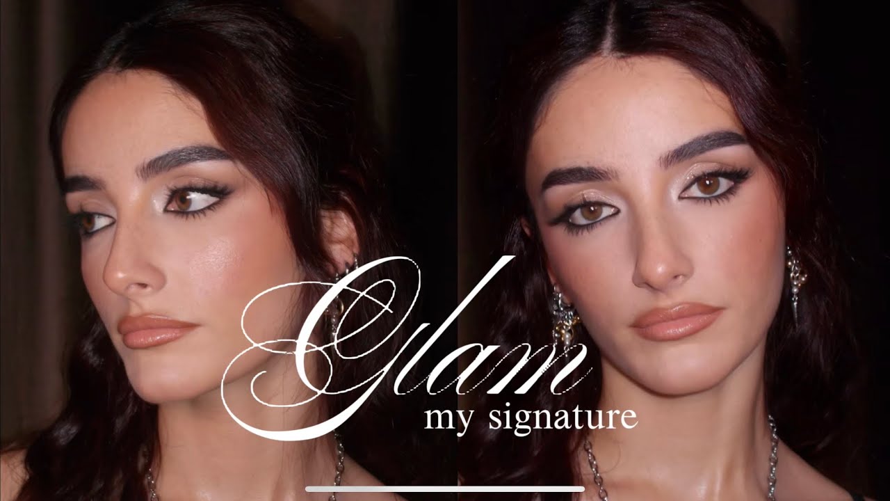 MY GLAM SIGNATURE - TUTO 