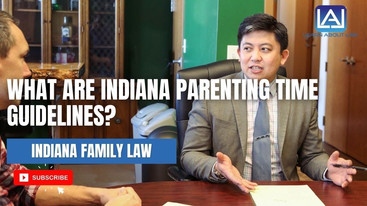What are Indiana Parenting Time Guidelines