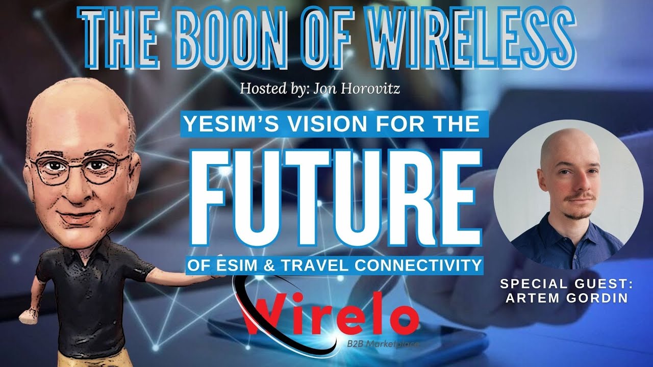 The Future of eSIM with Artem Gordin | CMO of Yesim