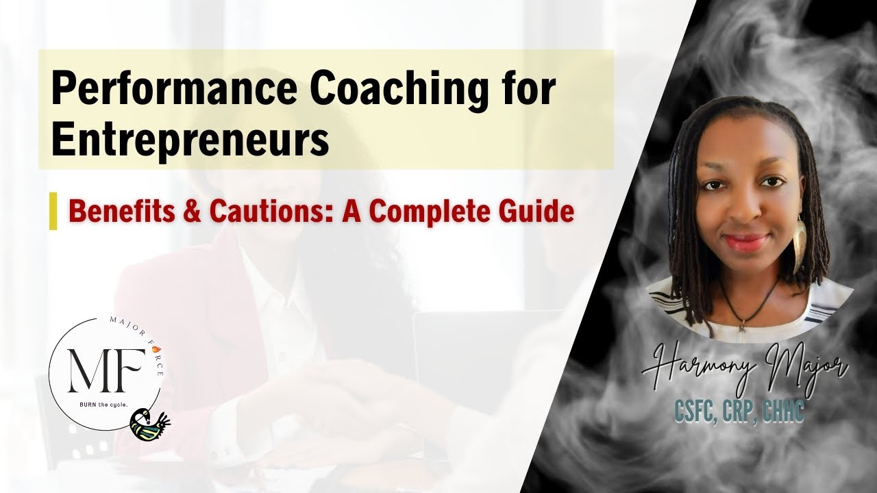 Performance Coaching for Entrepreneurs: Benefits & Cautions [A Complete Guide]