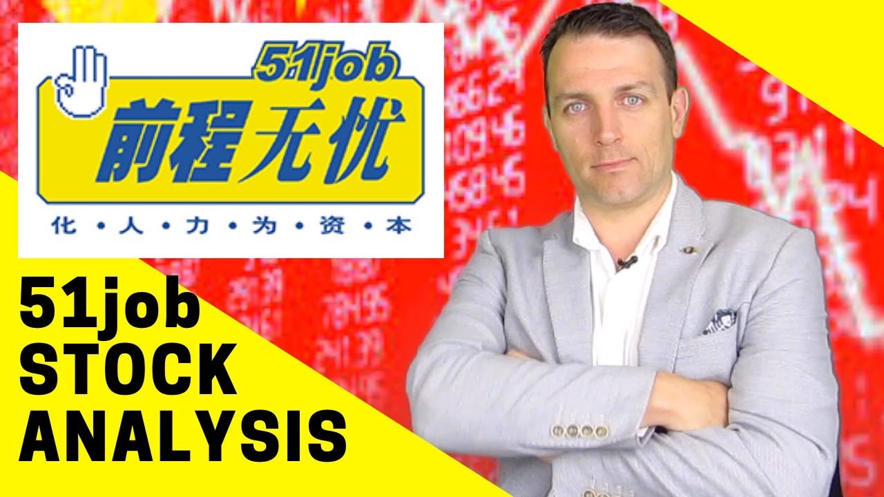 CHINA STOCK ANALYSIS - 51Job - GROWTH STOCKS