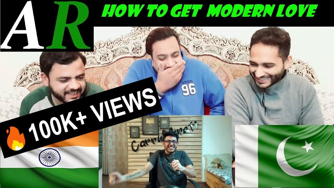 Pakistani Reacts On - How To Get Modren Love (CARRY MINATI) - AR - Apne reaction (JHELUM)