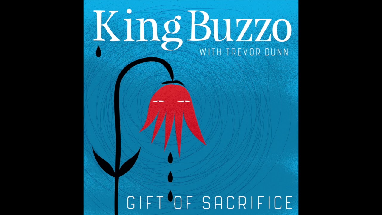 King Buzzo (with Trevor Dunn) 