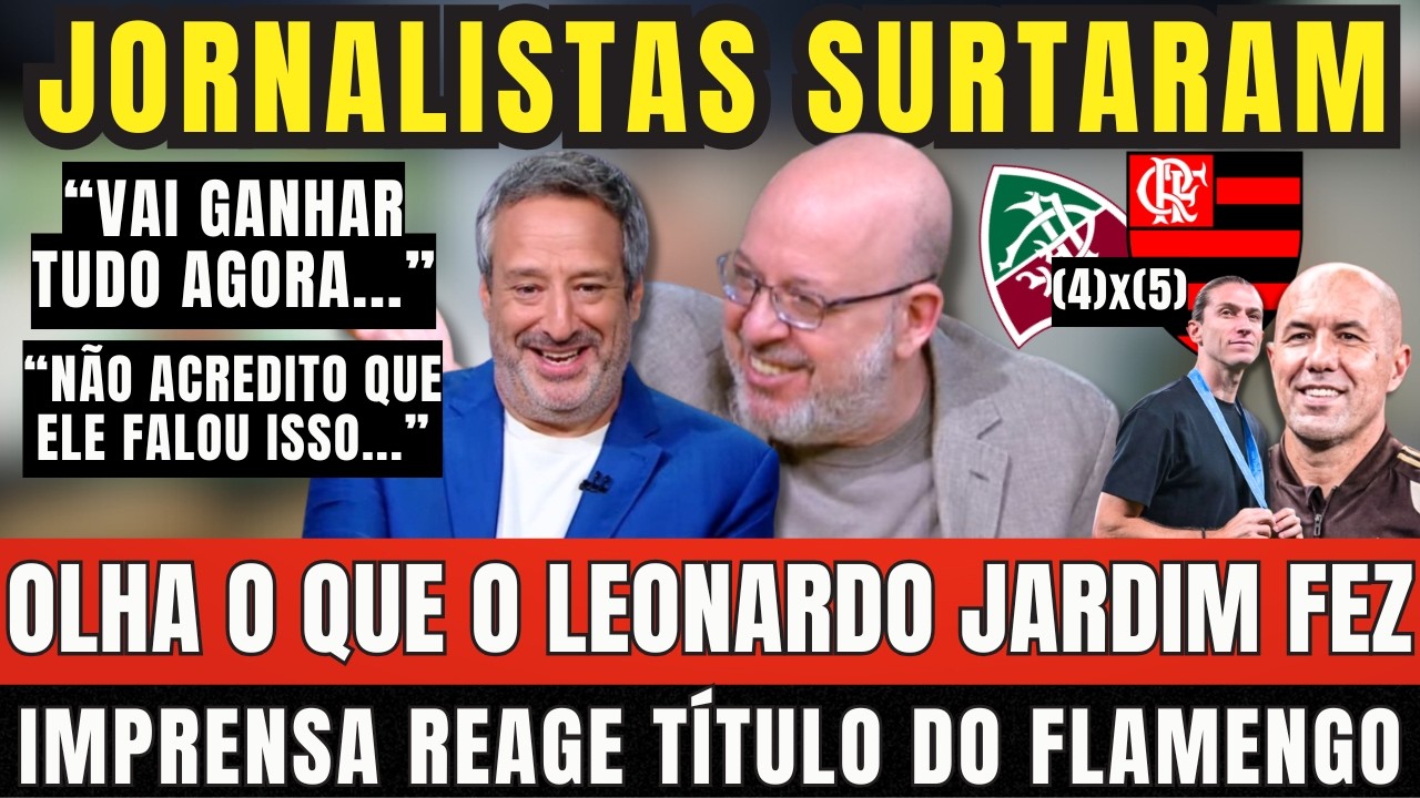 FLAMENGO FAZ JORNALISTAS SURTAR COM O TÍTULO DO CARIOCA. OLHA O QUE O LEONARDO JARDIM FEZ AO VIVO!!!