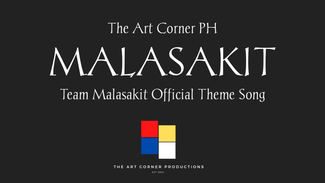 THE ART CORNER PH - 'Malasakit' - Official Theme Song of Team Malasakit
