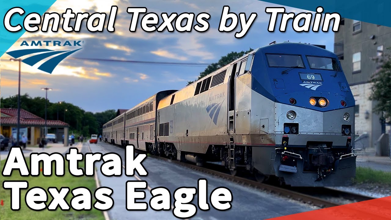 Central Texas by Train! Fort Worth to Austin on Amtrak