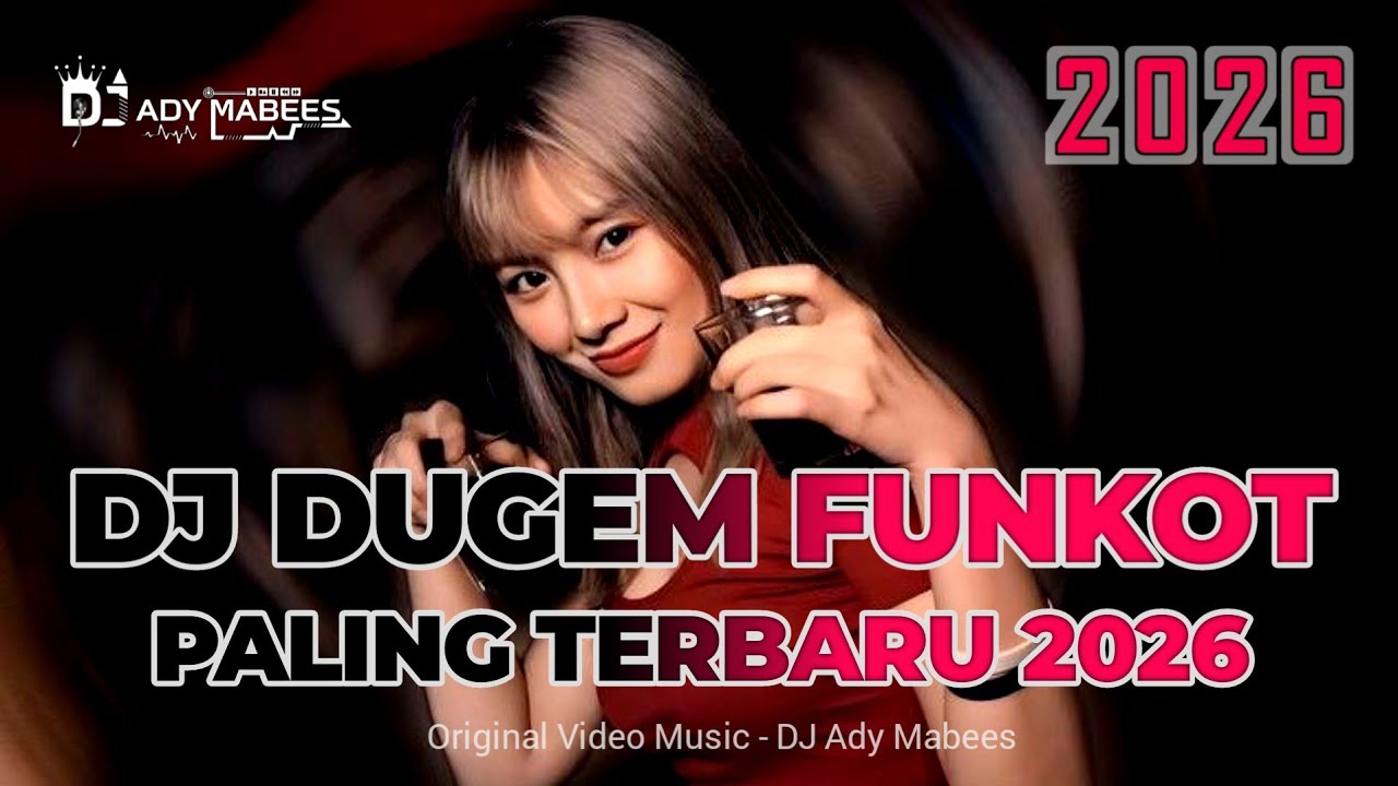 DJ DUGEM FUNKOT PALING TERBARU 2026 !! DJ AKU TAK BERARTI BAGIMU | DJ VIRAL TIKTOK TERBARU