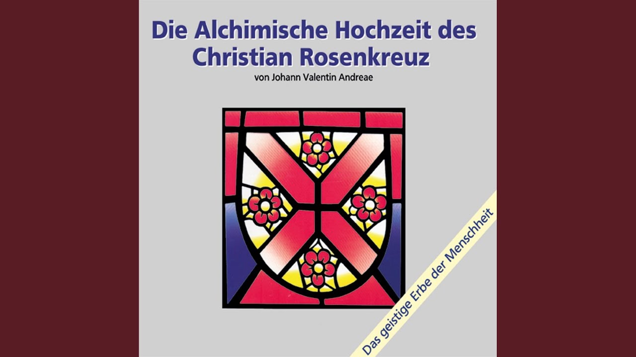 Kapitel 38 - Die alchimische Hochzeit des Christian Rosenkreuz - Teil 1