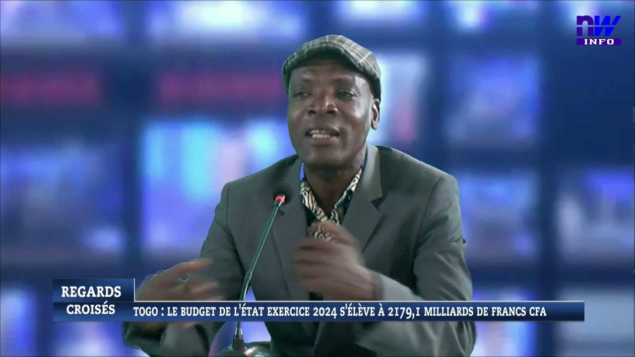 Togo : le budget de l'état exercice 2024 s'élève à 2179,1 milliards de francs cfa