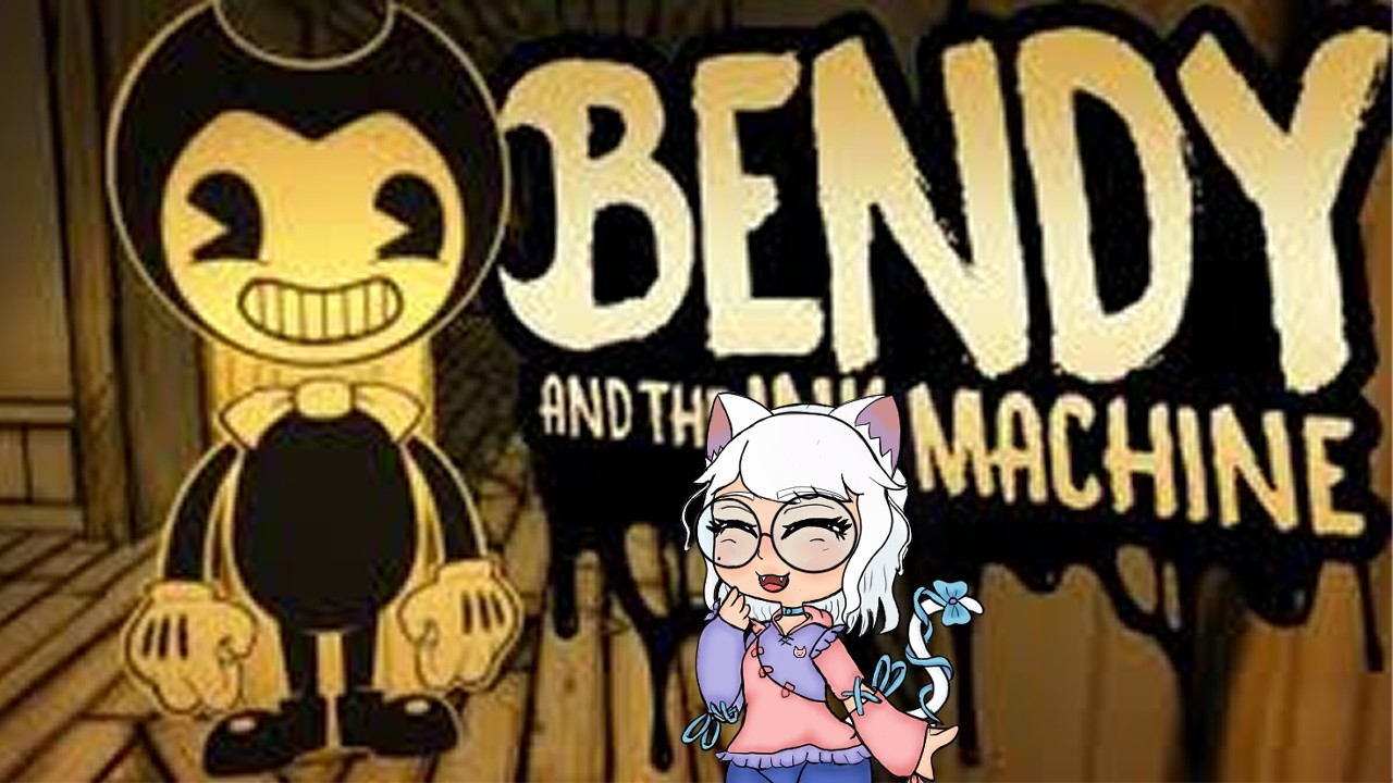WHATS WITH ALL THE INK??! ~Bendy and the Ink Machine~ [1]
