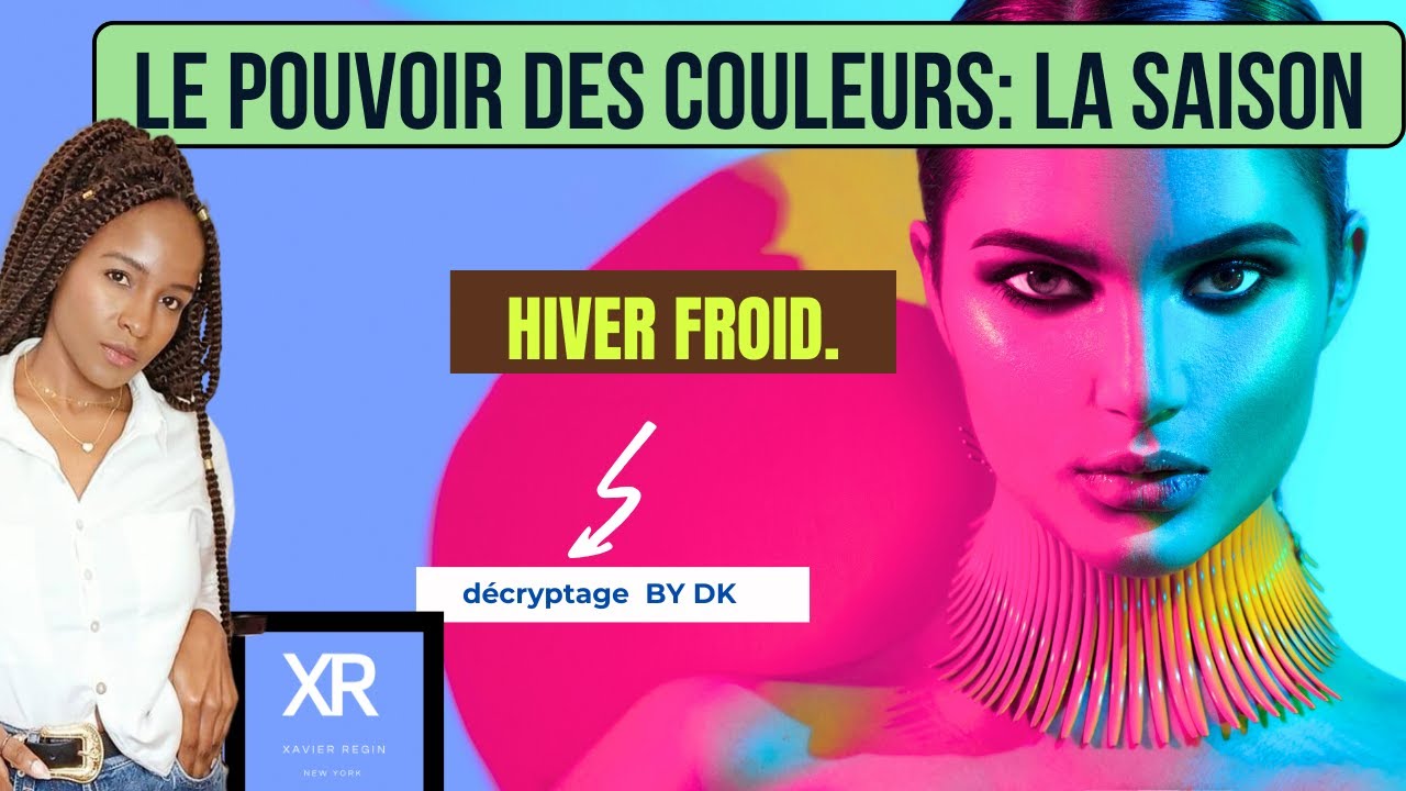 Maîtrisez la colorimétrie :Guide pratique de la saison Hiver Froid | Conseils universels.