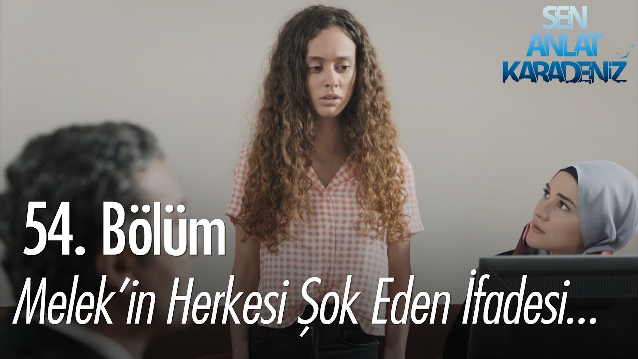 Melek'in herkesi şok eden ifadesi! - Sen Anlat Karadeniz 54. Bölüm