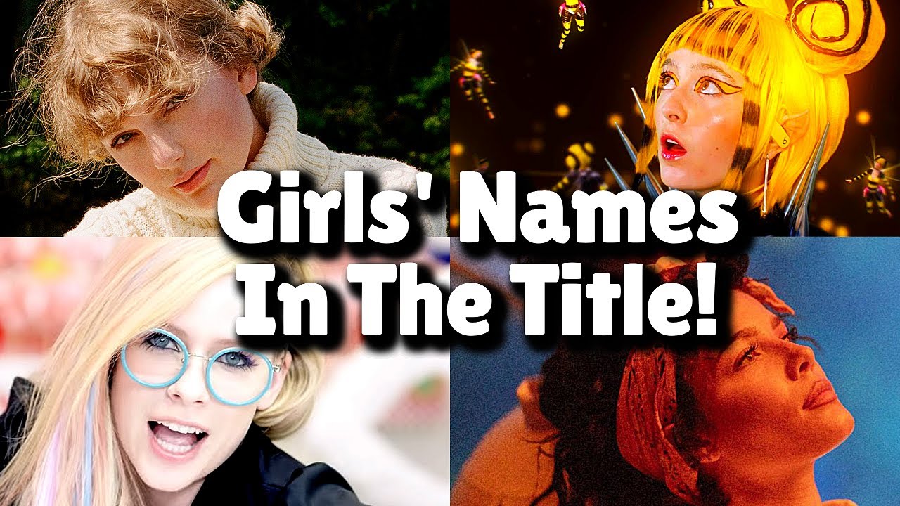 Songs with girls' names in the title!