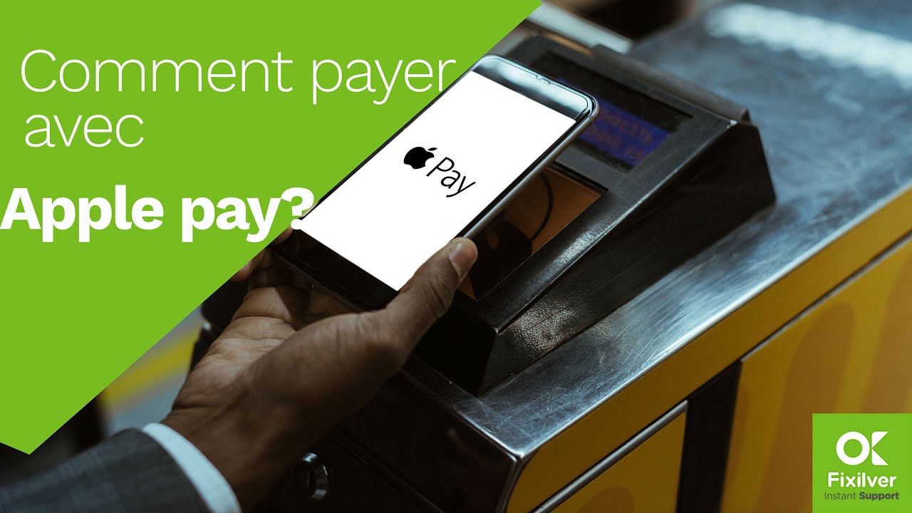 Comment payer avec apple pay (configuration et paiement)2020