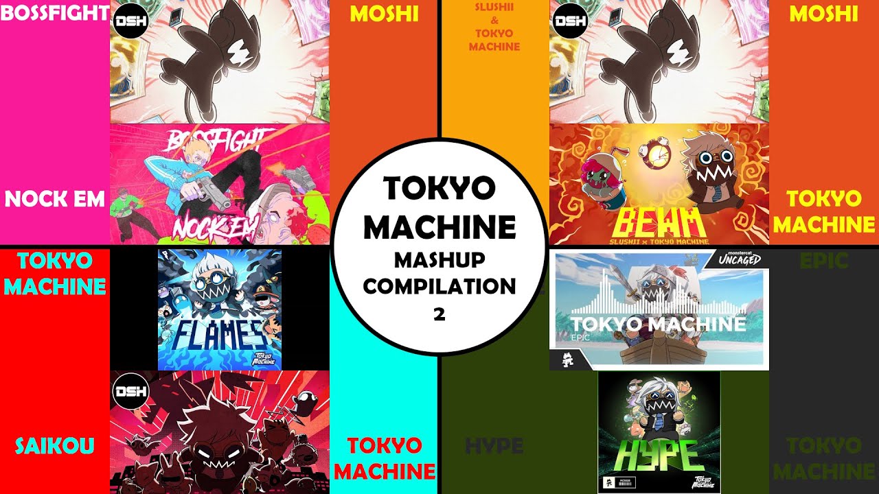 TOKYO MACHINE - Mashup Compilation 2