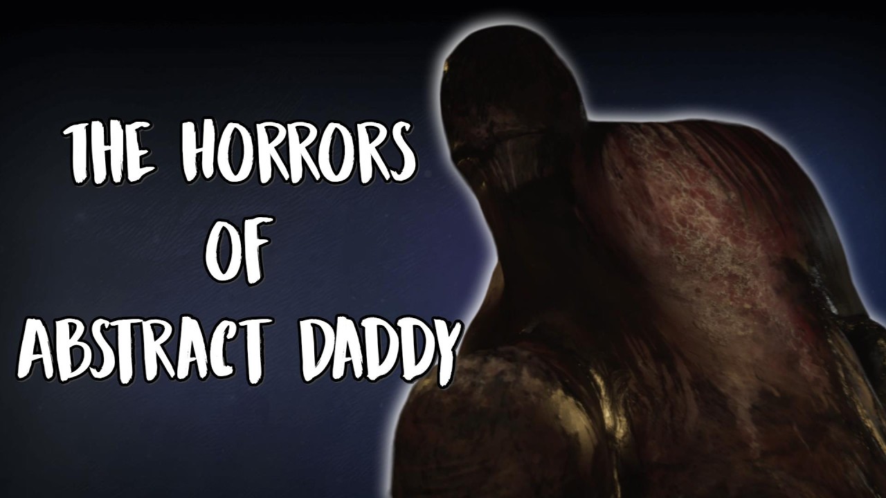 The Horrors of Abstract Daddy | Silent Hill 2 Remake