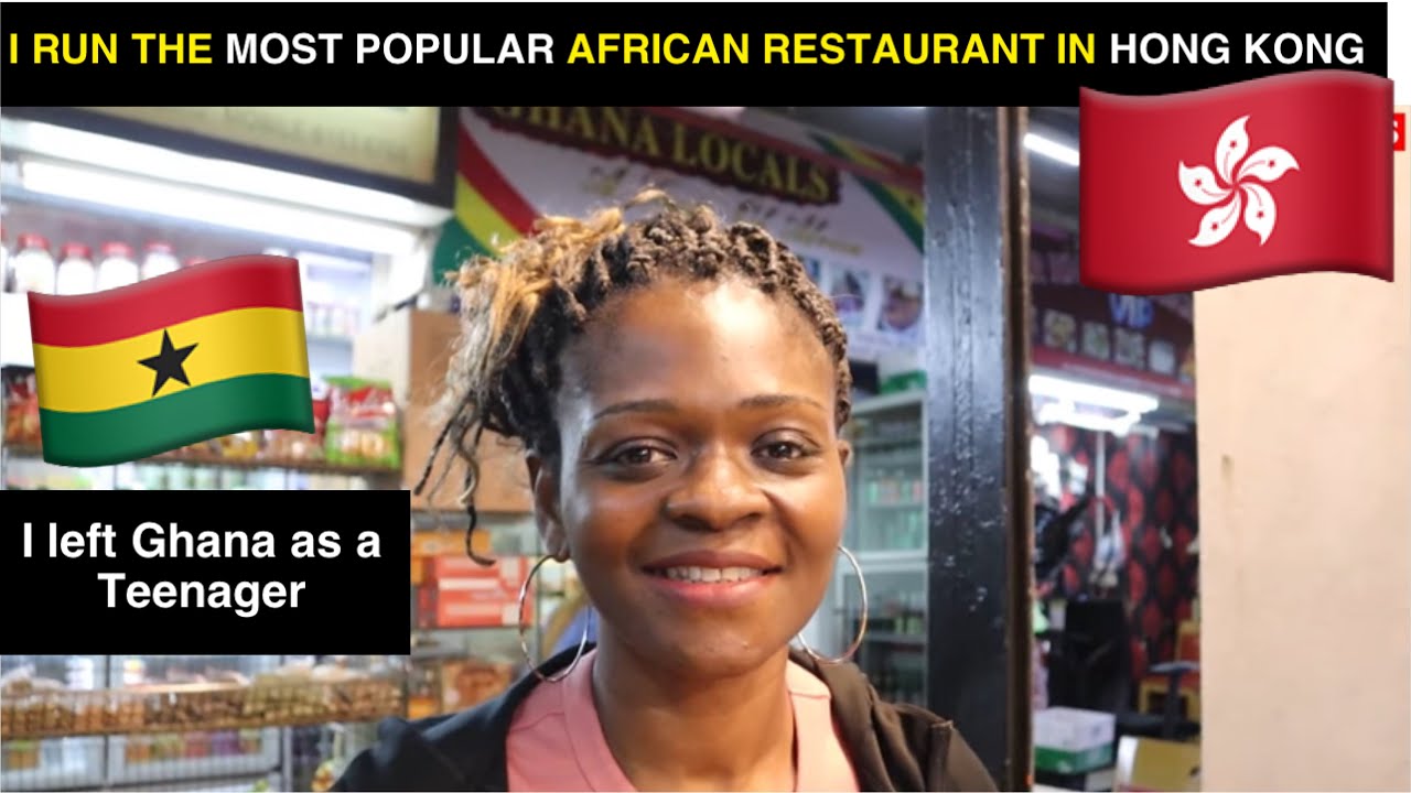 I Left Ghana 20 years ago to Hong Kong & Built the MOST Popular African restaurant in Hong Kong