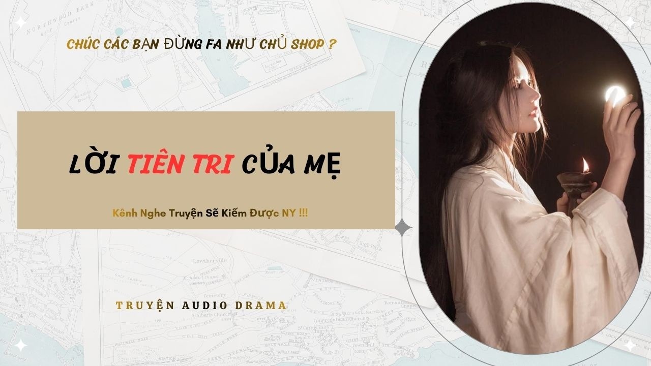 Lời Tiên Tri Của Mẹ  - Full / Chưa Có Người Yêu