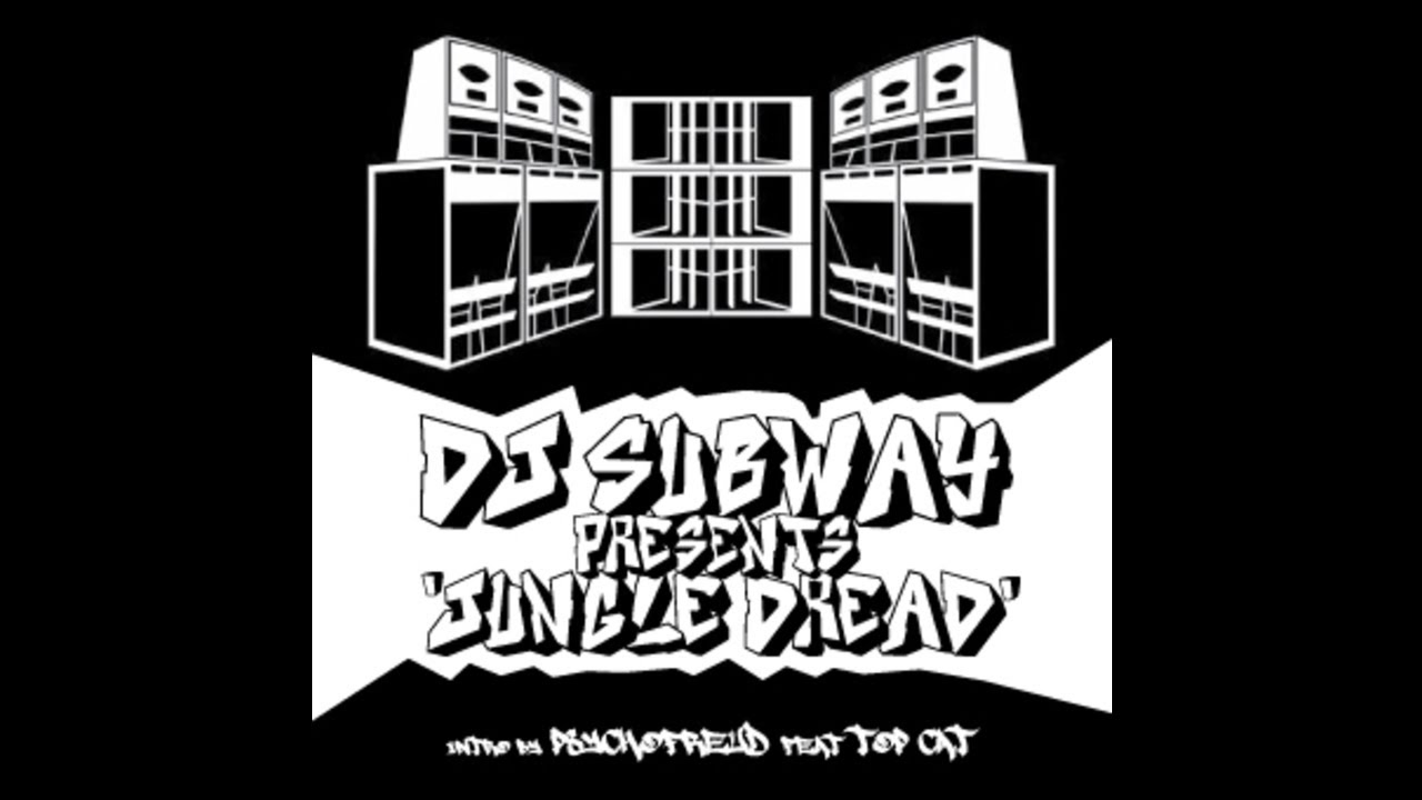DJ SUBWAY presents Jungle Dread