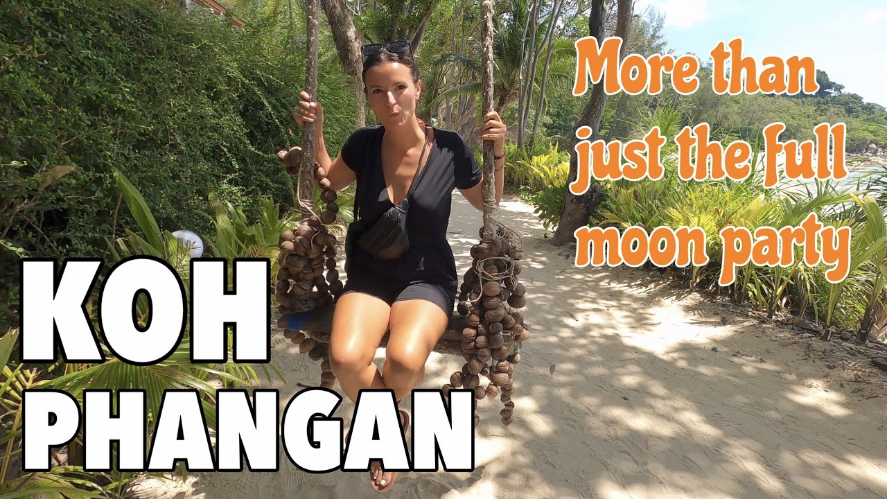 The BEST area of KOH PHANGAN | Thailand | MUST visit