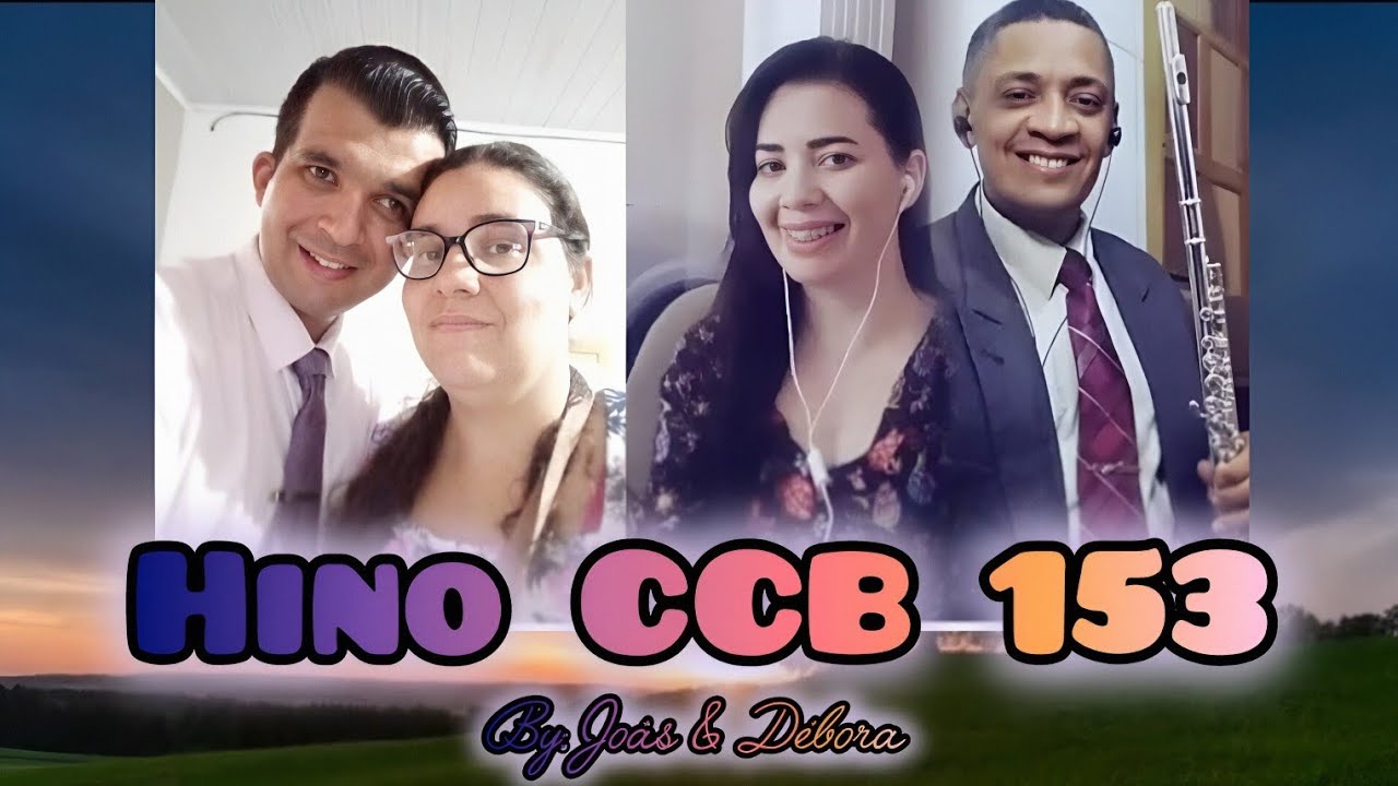 Hino CCB 153 - O divinal Cordeiro/ By: @Joas_Debora feat @elainealves187 & @danielgomes9833 🙏🏾❤
