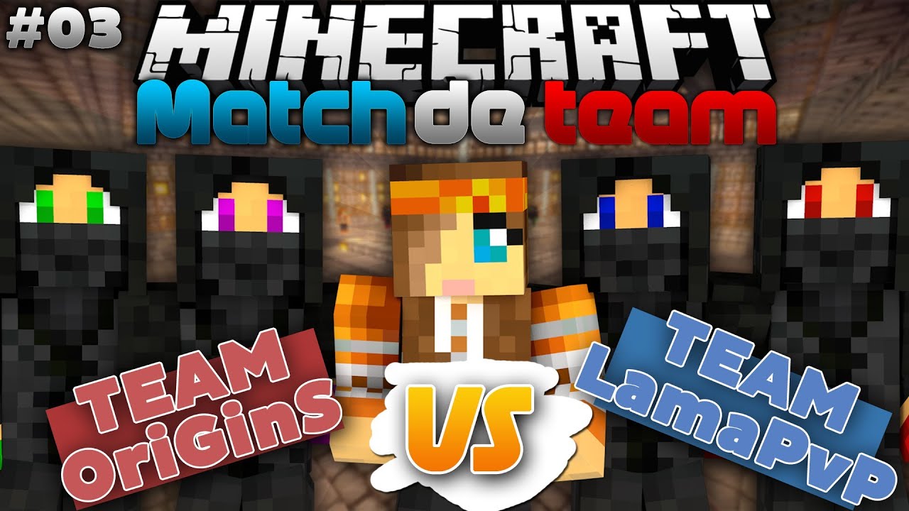 Minecraft - Match de Teams | LamaPvP - Ep. #2 ! [Fr]