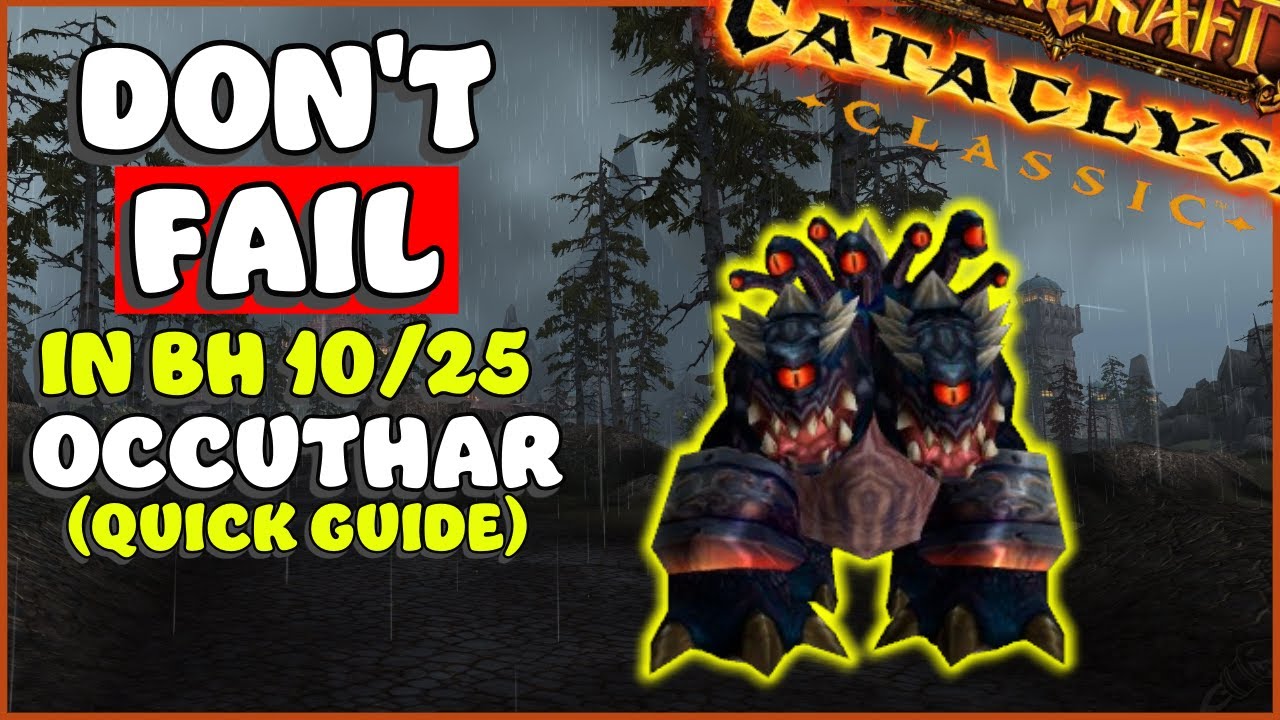 Quick Guide to Occuthar in Baradin Hold | Cataclysm Classic