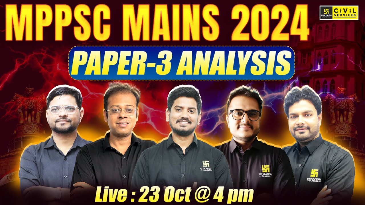 MPPSC Mains 2024 Paper 3 Analysis | MPPSC Mains Exam Discussion | MPPSC Utkarsh