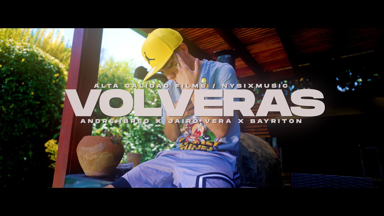 VOLVERAS - Andrehbred X Jairo Vera X Bayriton (OFICIAL VIDEO)4K