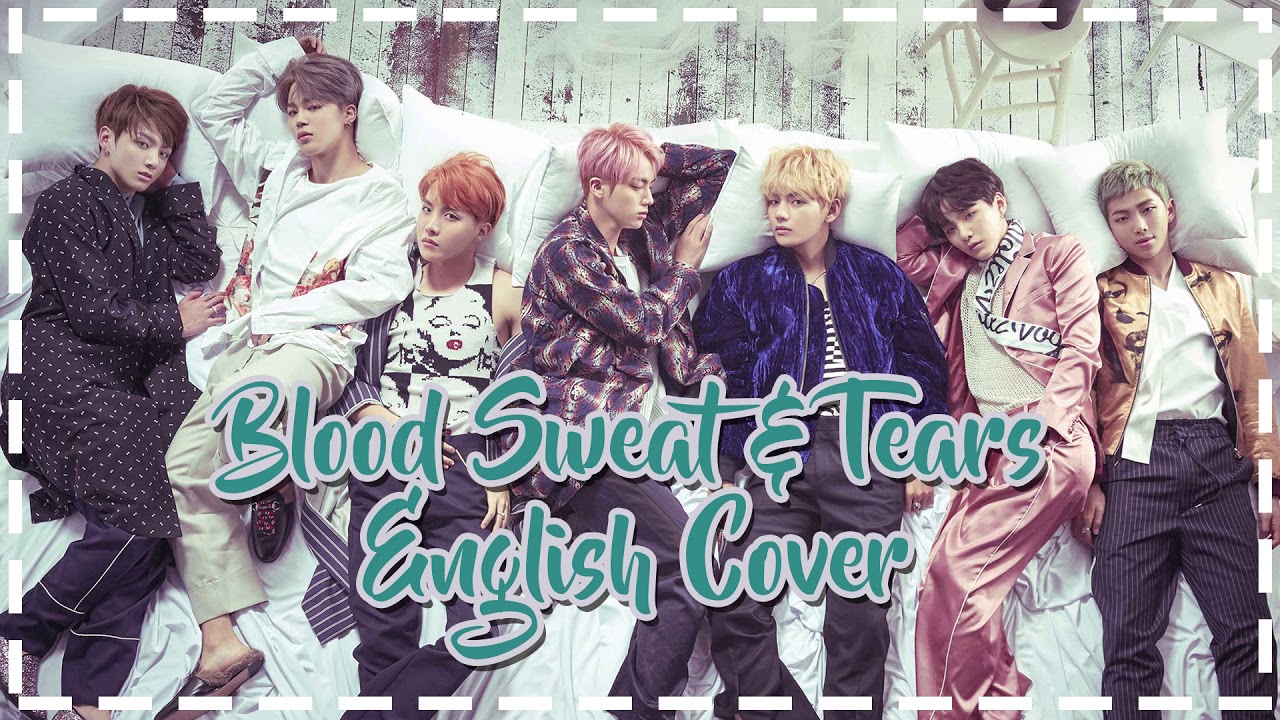 BTS Blood Sweat and Tears English Cover