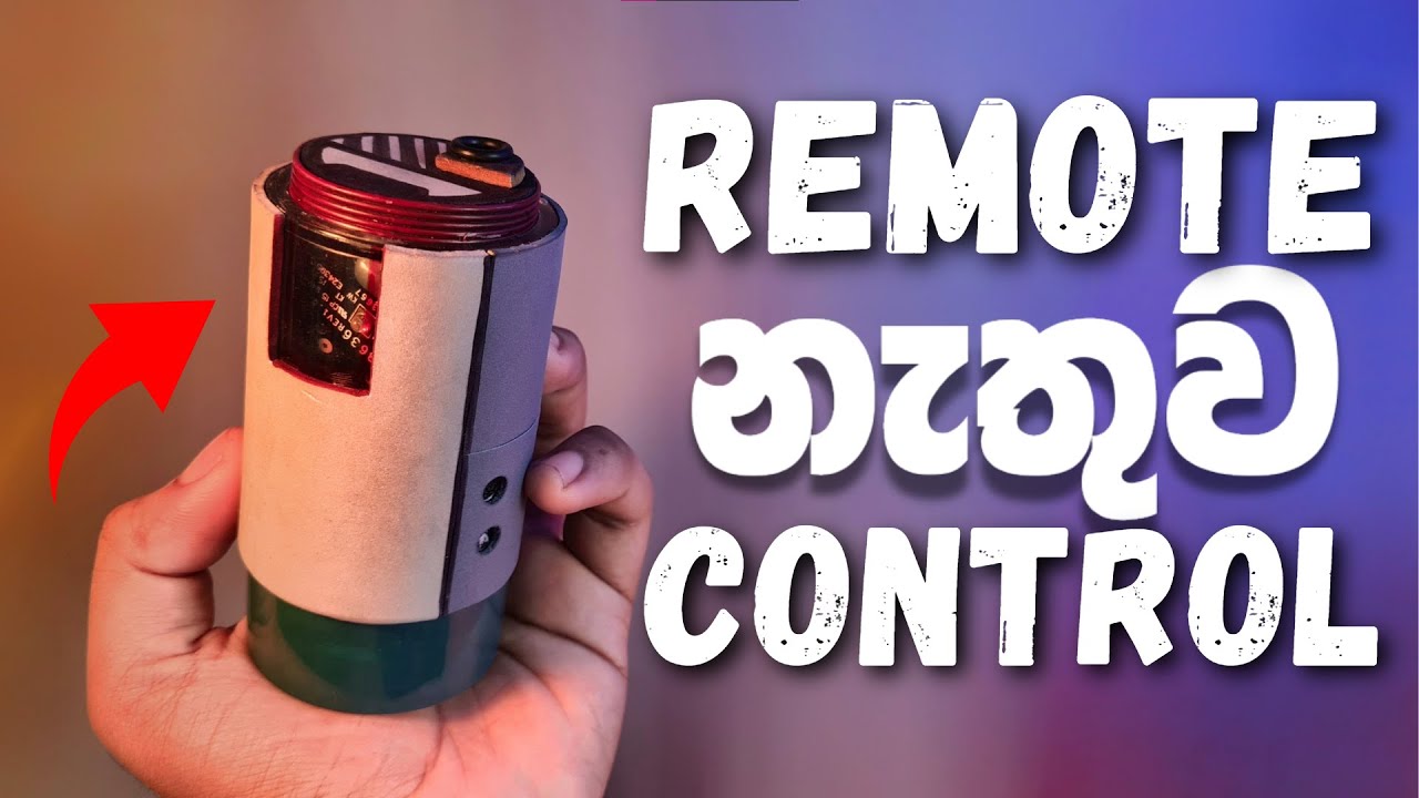 එක Remote එකෙන් ඔක්කොම Control කරමු. | One DIY Remote to Control Them All.