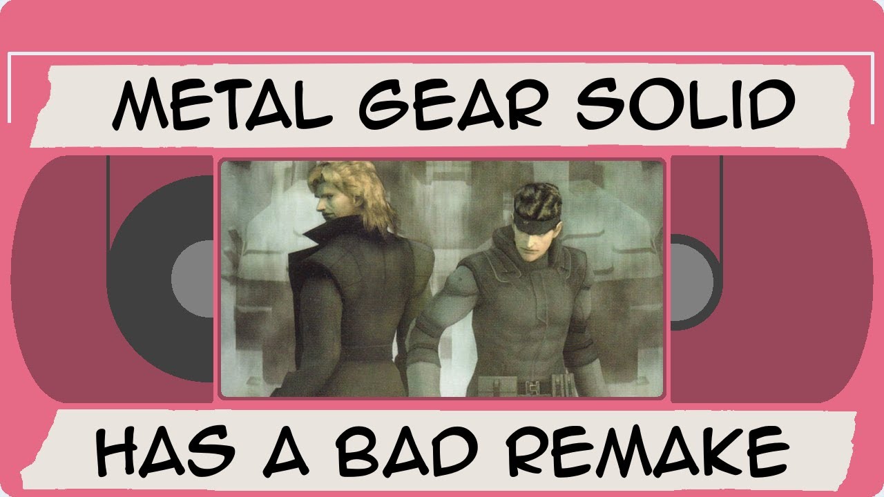 Metal Gear Solid Has a Bad Remake