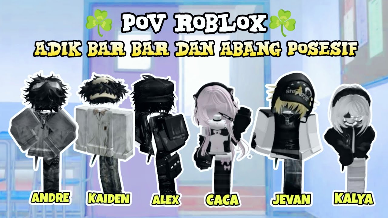 ADIK BAR BAR DAN ABANG POSESIF PART 1 | POV PERCAKAPAN ROBLOX #musuhjadicinta #roblox