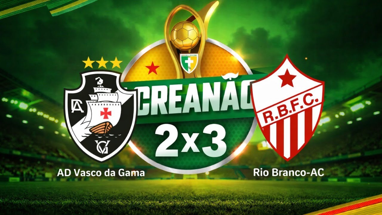 AD Vasco da Gama 2x3 Rio Branco-AC 1º Rodada Acreanão 2026