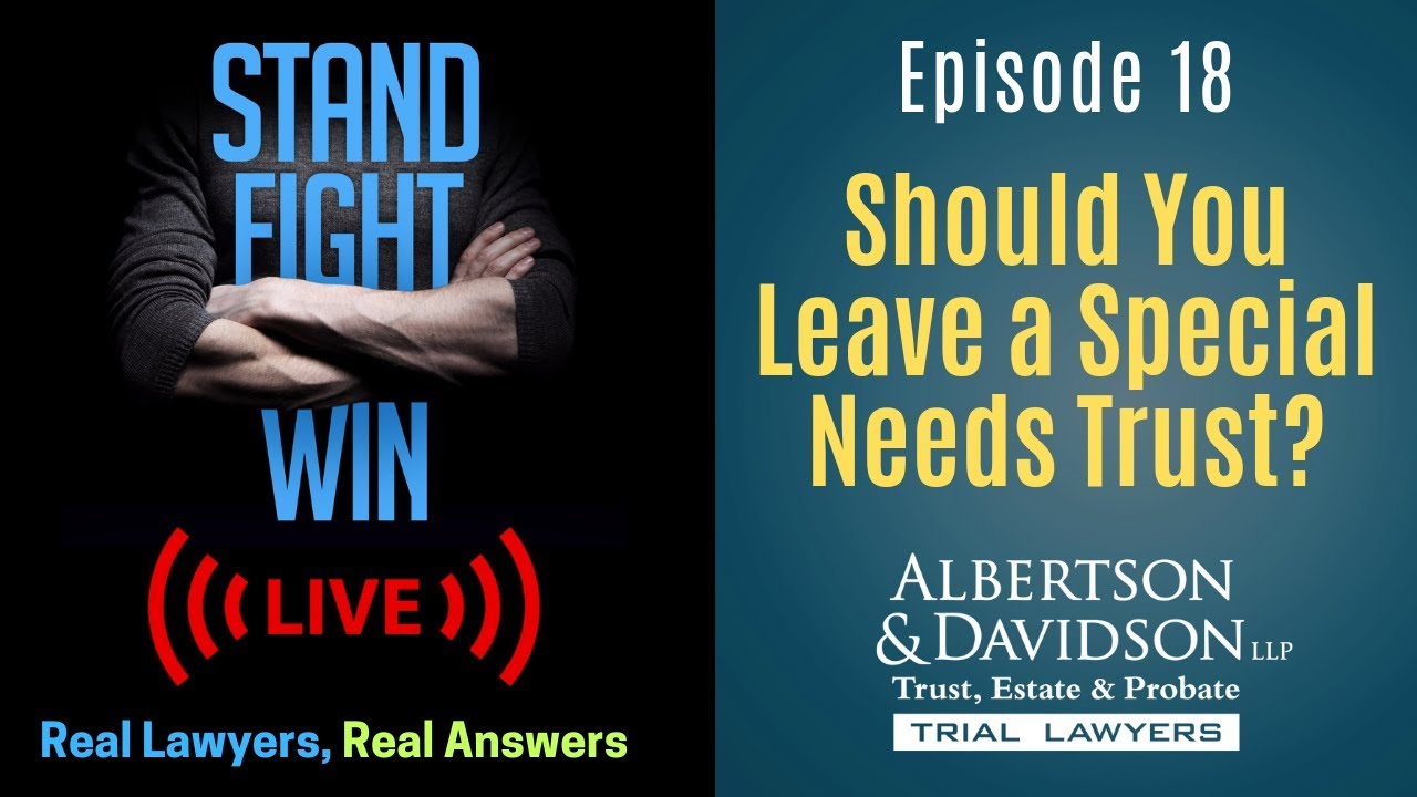 Should You Leave a Special Needs Trust?