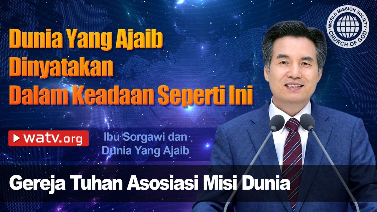 Ibu Sorgawi dan Dunia Yang Ajaib | Gereja Tuhan, Tuhan Ibu
