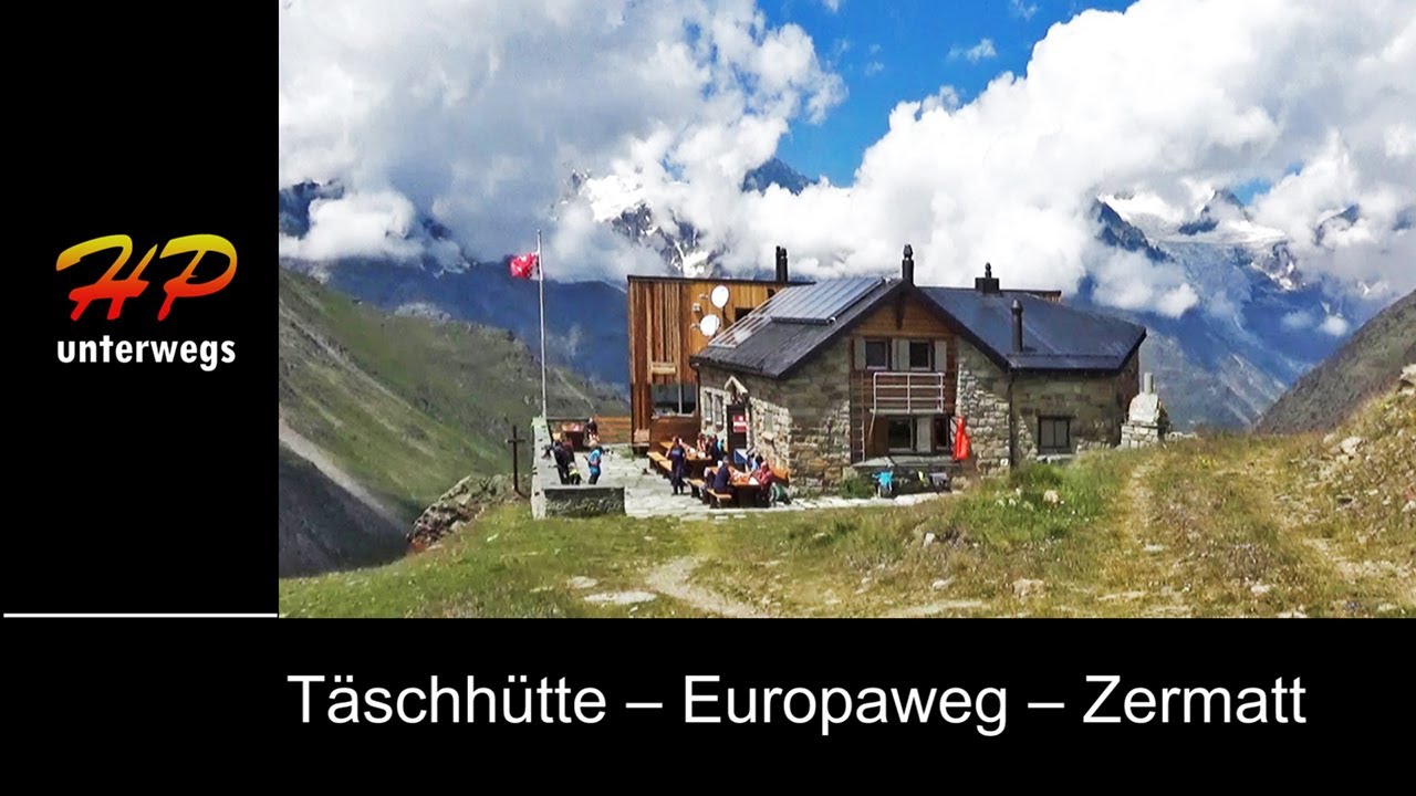 Täsch – Täsch-Hütte – Europaweg – Zermatt
