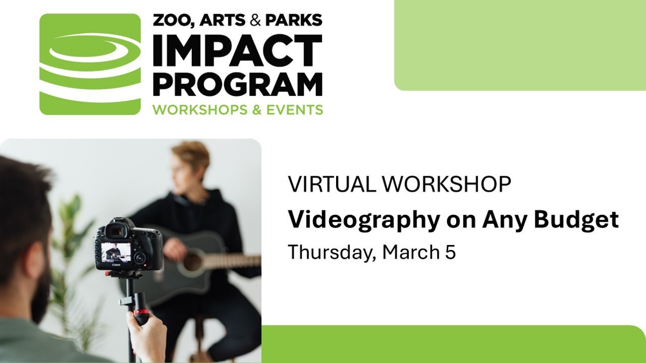 ZAP Impact Virtual Workshop Videography on Any Budget - March 5, 2026
