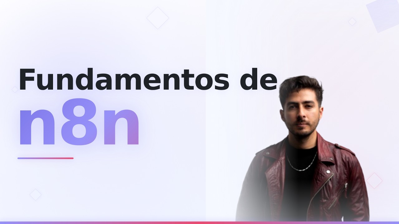 n8n para Principiantes: La Guía que me hubiera ENCANTADO tener al empezar