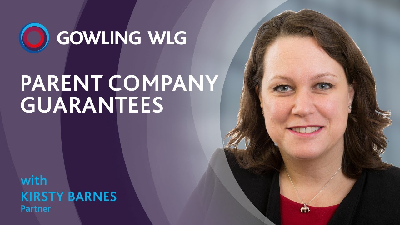 Parent Company Guarantees